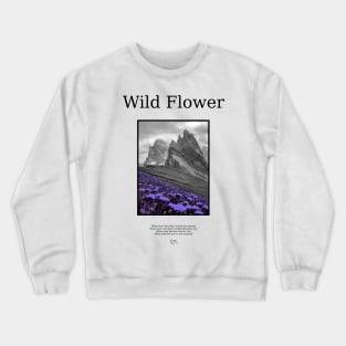 Wild Flower 2 Crewneck Sweatshirt